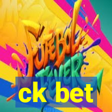 ck bet